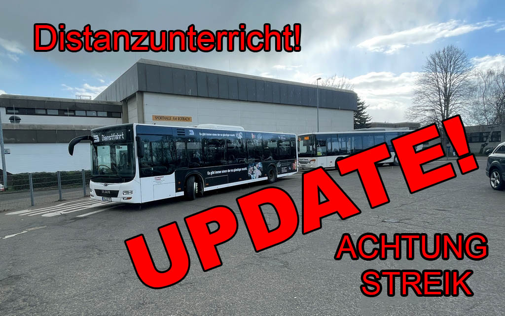 UPDATE! Distanzunterricht wegen Busstreik